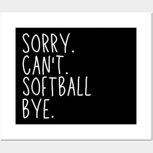 Softball Mom, Sorry Can't Softball Bye Softball Life Sweater Softball Gifts Busy Funny Softball Gift Softball Posters and Art